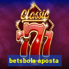 betsbola aposta